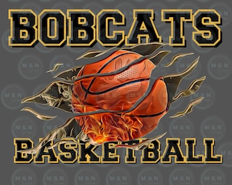 May include: A basketball with flames bursting out of it, with the words "BOBCATS BASKETBALL" in black and gold letters.