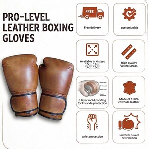 May include: A pair of brown leather boxing gloves with black trim and Velcro wrist straps. The image includes text stating PRO-LEVEL LEATHER BOXING GLOVES, available in 10oz, 12oz, 14oz, and 16oz sizes, featuring 3-layer mold padding for knuckle protection.