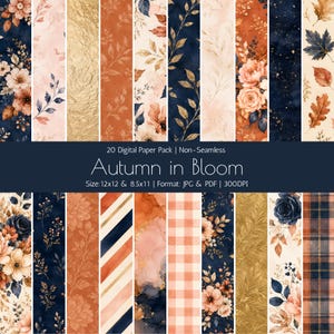 Puede incluir: Una colección de 20 papeles digitales titulada Autumn in Bloom, con patrones de flores, hojas, cuadros, rayas y texturas doradas en azul marino, naranja y crema. El texto dice 20 Digital Paper Pack, Autumn in Bloom, 12x12 & 8.5x11.