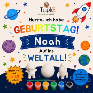 May include: A craft kit featuring a white ceramic astronaut, moon, and rocket ship, with six small paint pots in red, orange, yellow, green, blue, and black, a paintbrush, and space-themed graphics with the text Hurra, ich habe GEBURTSTAG! Noah Auf ins WELTALL!