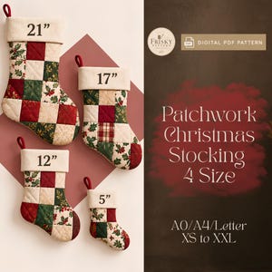 May include: Four patchwork Christmas stockings in sizes 21, 17, 12, and 5 inches. Each stocking features a quilted design with red, green, and cream squares, some with holly patterns. A digital PDF pattern for these stockings is available.