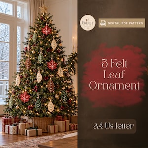 May include: A digital PDF pattern for 5 felt leaf ornaments, featuring a dark brown background with red text overlay. The text reads 5 Felt Leaf Ornament and A4 Us letter. The image displays a Christmas tree decorated with various felt leaf ornaments.