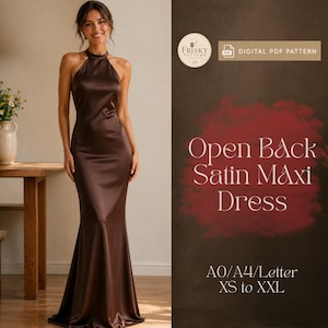 Könnte beinhalten: Ein bodenlanges braunes Satin-Maxikleid mit Neckholder-Ausschnitt. Der Text rechts lautet: Frisky Pattern, Digital PDF Pattern, Open Back Satin Maxi Dress, A0/A4/Letter, XS to XXL. Das Kleid hat ein eng anliegendes Oberteil und einen langen Rock.