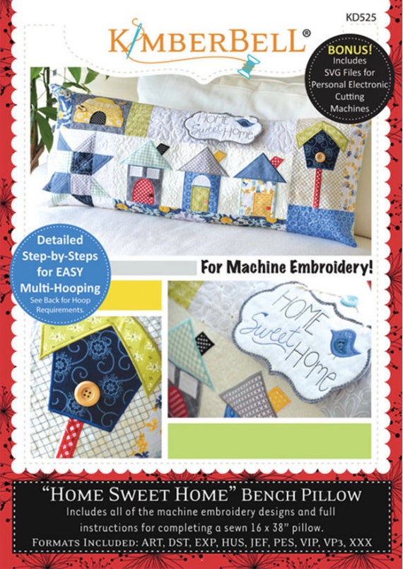 Kimberbell Bench Pillow Embroidery Machine Home Sweet Etsy