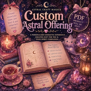 Può includere: Illustrazione a tema mistico con un libro aperto con un design a mezzaluna, circondato da candele, cristalli e una tazza da tè. Il testo include "Custom Astral Offering" e "PDF PRODUCT WILL BE SENT". La tavolozza dei colori è dominata da viola e rosa.