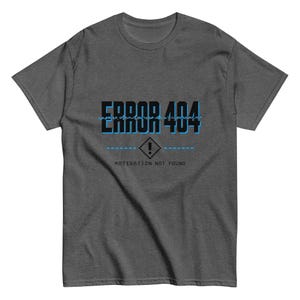 Error 404 Motivation Not Found Shirt | Funny Programmer Sarcastic Tee