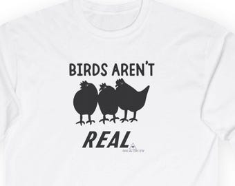 Birds Aren't Real T Shirt