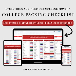 Puede incluir: Una plantilla digital de lista de empaque para la universidad mostrada en una computadora portátil, tableta y teléfono inteligente. El documento presenta encabezados rojos, columnas organizadas y etiquetas de estado codificadas por colores. El texto incluye EVERYTHING YOU NEED FOR COLLEGE MOVE-IN, COLLEGE PACKING CHECKLIST, 250+ ITEMS | DIGITAL DOWNLOAD | FULLY CUSTOMIZABLE y PACK FROM ANY DEVICE!