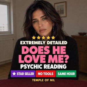 May include: A digital graphic featuring five yellow stars above the text EXTREMELY DETAILED DOES HE LOVE ME? PSYCHIC READING. Below are three rectangular labels: a purple STAR SELLER, a red NO TOOLS, and a green SAME HOUR, with TEMPLE OF NIL at the base.