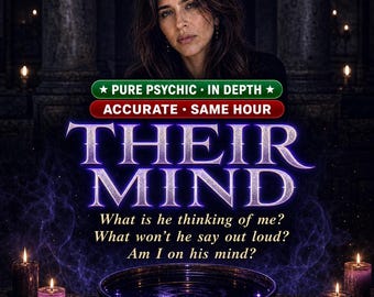 May include: A dark promotional graphic featuring a person above a bowl of water and purple candles. Text reads: PURE PSYCHIC IN DEPTH, ACCURATE SAME HOUR, THEIR MIND, What is he thinking of me? What won't he say out loud? Am I on his mind? with purple smoke.