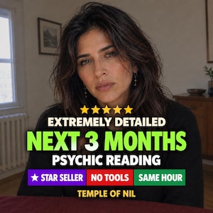 May include: A person with dark hair wearing a black sweater. Text overlay reads: EXTREMELY DETAILED NEXT 3 MONTHS PSYCHIC READING, five yellow stars, STAR SELLER, NO TOOLS, SAME HOUR, and TEMPLE OF NIL. The background is a blurred indoor room.