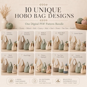Op de afbeelding: Een digitaal PDF-patroonpakket getiteld 10 Unique Hobo Bag Designs, met tien verschillende haakstijlen voor tassen in elk drie maten. De afbeelding toont diverse hobo-tasontwerpen, waaronder klassiek, grof, geribbeld, schelp, granny, mesh, parel, bloem, tweekleurig en gevlochten handvat.