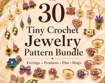 30 Tiny Crochet Jewelry Pattern Bundle, Earrings Necklace Brooch Ring PDF Tutorial