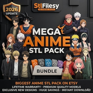 Könnte beinhalten: Eine digitale Grafik mit dem Text MEGA ANIME STL PACK BUNDLE, umgeben von verschiedenen Anime-Charakter-Illustrationen. Das Bild enthält ein 2026 UPDATE-Schild, das StlFilesy-Logo und fünf kleine, als STL beschriftete Dateisymbole auf dunklem Grund.