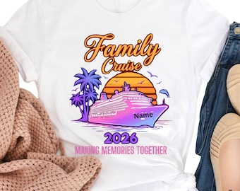 Custom Cruise Squad 2026 Shirt, Matching Family Vacation Tee, Cruise Squad Name Shirt, Cruise Group Shirts, Custom Family Cruise Name Shirts