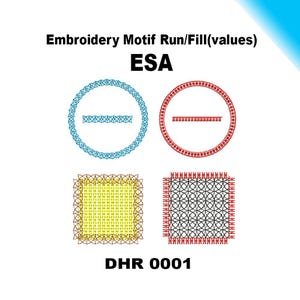 May include: A digital graphic titled Embroidery Motif Run/Fill(values) ESA DHR 0001. It displays four geometric shapes: a blue circular border, a red circular border, a yellow square with a grid pattern, and a black square with a cross-hatch pattern.