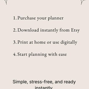 K&ouml;nnte beinhalten: Eine beige Infografik mit der &Uuml;berschrift HOW IT WORKS und vier nummerierten Schritten: 1. Purchase your planner, 2. Download instantly from Etsy, 3. Print at home or use digitally, 4. Start planning with ease. Der Text darunter lautet: Simple, stress-free, and ready instantly.
