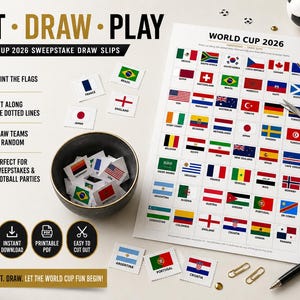 May include: A World Cup 2026 sweepstake draw slip set. The image shows a sheet with flags of participating countries, cut-out slips, a football, scissors, and a pen. Text includes "Cut, Draw, Play" and "Print, Cut, Draw. Let the World Cup Fun Begin!"