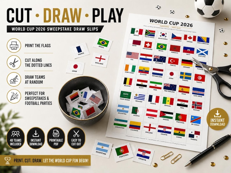 May include: A World Cup 2026 sweepstake draw slip set. The image shows a sheet with flags of participating countries, cut-out slips, a football, scissors, and a pen. Text includes "Cut, Draw, Play" and "Print, Cut, Draw. Let the World Cup Fun Begin!"