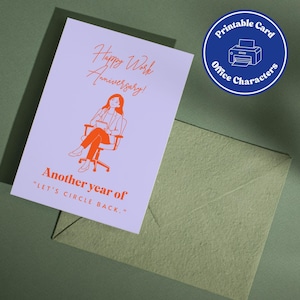 May include: A light purple greeting card featuring an orange illustration of a person sitting in an office chair. The text reads Happy Work Anniversary! Another year of LET'S CIRCLE BACK. A blue circular badge with a printer icon and text is included.