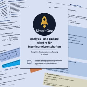 May include: A white document cover titled SimpleOne Analysis I und Lineare Algebra für Ingenieurwissenschaften with a yellow rocket icon, featuring a summary for TU Berlin exams, layered over various mathematical study sheets with formulas.
