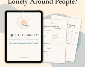 Loneliness Workbook | Quietly Lonely Printable | Feeling Lonely Journal | Lonely Around People Reset PDF | Instant Digital Download