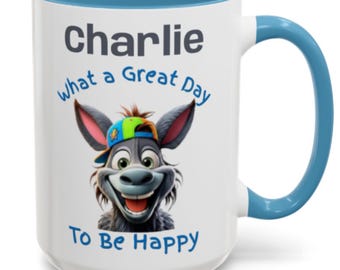 Que ótimo dia para ser feliz! Caneca de burro