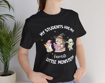 Camiseta "Meus alunos são meus monstrinhos favoritos" para o Halloween, presente divertido para professores, homenagem aos professores no Halloween.