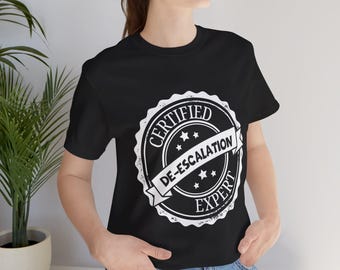 Camiseta de Especialista Certificado em Desescalada, Camiseta Divertida para Professor de Educação Especial, Presente para Especialista em Comportamento, Camiseta para Auxiliar de Educação, Professor de Educação Especial