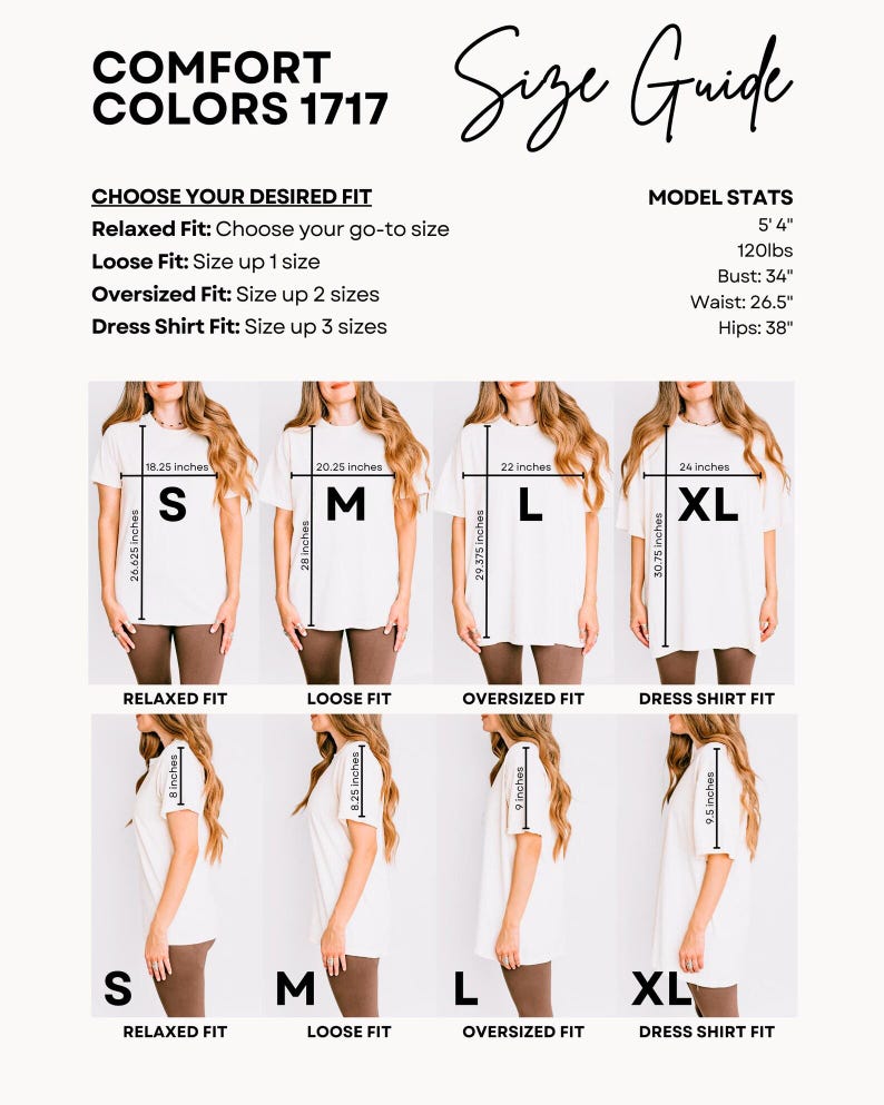 May include: A Comfort Colors 1717 size guide chart featuring white t-shirts in sizes S, M, L, and XL. The graphic displays front and side views with measurements in inches for width, length, and sleeve length, alongside model stats and fit options.
