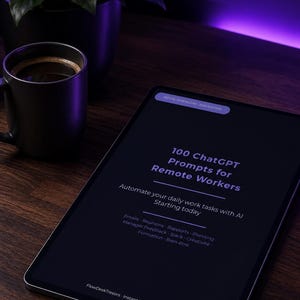 Peut inclure: Une tablette numérique affiche le texte "100 ChatGPT Prompts for Remote Workers". Une tasse noire de café et une plante en pot sont sur une surface en bois sombre. L'écran de la tablette est bleu foncé avec du texte blanc.