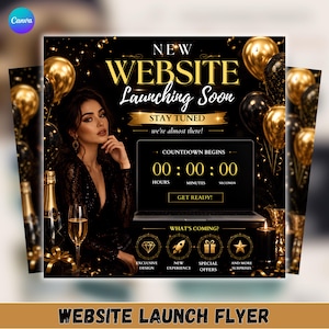 May include: A digital flyer for a new website launch featuring gold and black balloons, a champagne glass, and a laptop displaying a countdown timer. Text includes NEW WEBSITE Launching Soon, STAY TUNED, GET READY, and icons for design, experience, and offers.