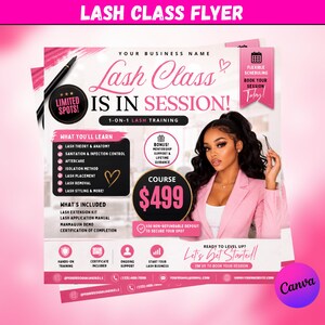 May include: A promotional flyer for a lash class featuring the text Lash Class Is In Session, 1-on-1 Lash Training, and a course price of $499. The design includes a photograph of a person in a pink blazer, bulleted lists of curriculum, and icons.
