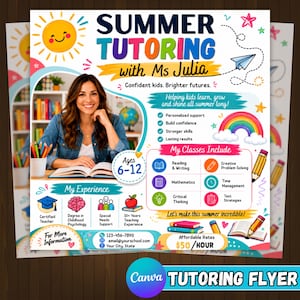 Op de afbeelding: Een kleurrijke flyer voor zomerbijles met Ms. Julia, met een glimlachende docent, een zonicoon, een regenboog en educatieve afbeeldingen. De tekst bevat Summer Tutoring with Ms. Julia, Ages 6-12, My Classes Include en My Experience.