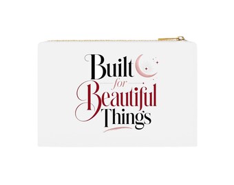 Built for Beautiful Things Cosmetic Bag | Script Quote Makeup Pouch