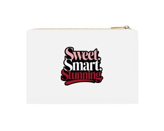Sweet Smart Stunning Cosmetic Bag, Chic Makeup Pouch, Gift for Her