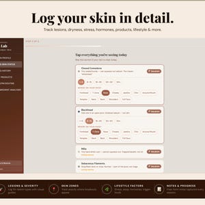 May include: A digital interface for tracking skin health, with the text "Log your skin in detail." The screen shows options for logging skin status, history, products, and more. It includes sections for lesions, skin zones, and lifestyle factors.