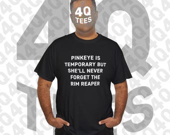 Camiseta con estampado gráfico / Camiseta con texto divertido "La conjuntivitis es temporal, pero nunca olvidará a Rim Reaper"