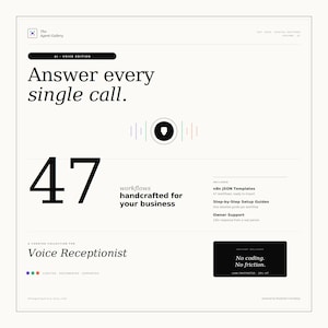 May include: A digital product flyer titled Answer every single call featuring 47 workflows for a Voice Receptionist. It includes n8n JSON templates, setup guides, and owner support. The design is white with black text and a central sound wave icon.