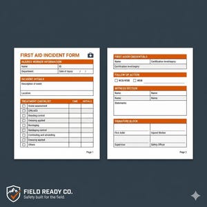 May include: A two-page First Aid Incident Form printed on white paper with orange headers. Page one includes sections for injured worker information, incident details, and a treatment checklist. Page two features sections for first aider credentials, follow-up action, witness information, and a signature block.