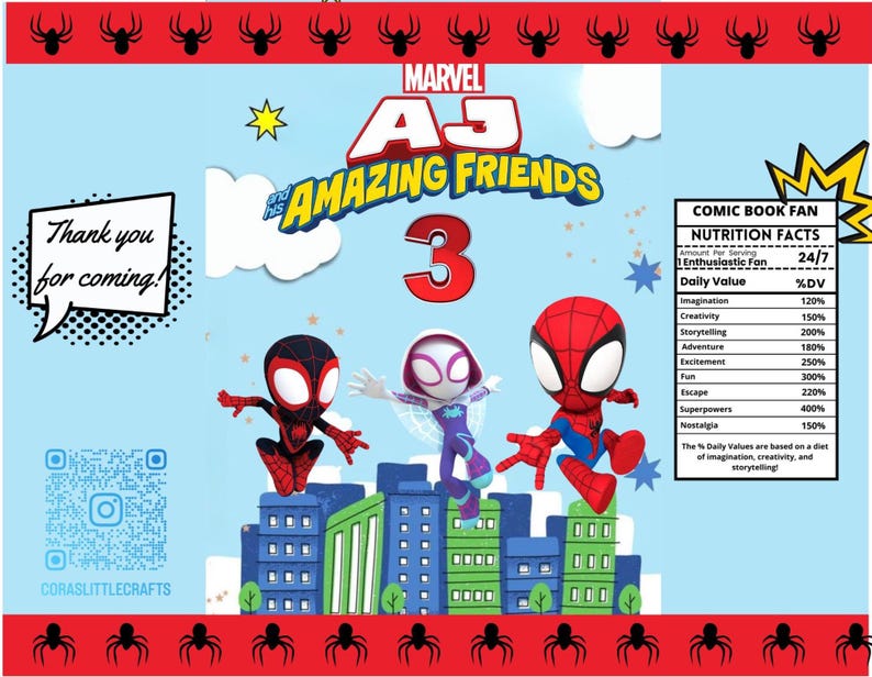 May include: A Marvel "Amazing Friends" themed party favor bag design. The bag features Spider-Man, Miles Morales, and Spider-Gwen characters. The design includes the text "Thank you for coming!" and a nutrition facts chart.
