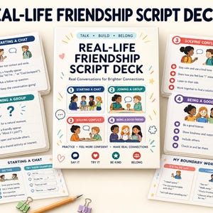 May include: A Real-Life Friendship Script Deck box set featuring educational cards with illustrations of children interacting. The cards include text such as Starting a Chat, Joining a Group, Solving Conflict, Being a Good Friend, and My Boundary Words, with colorful icons and instructional bullet points.