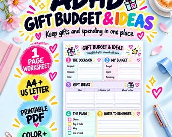 May include: A printable ADHD gift budget and ideas worksheet featuring sections for occasion, budget, gift ideas, a plan checklist, and notes. The document includes text, colorful icons, and hearts on a light blue background with decorative elements.