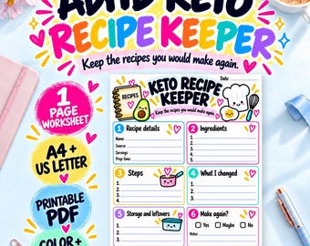 May include: A printable ADHD Keto Recipe Keeper worksheet featuring sections for recipe details, ingredients, steps, changes, storage, and a make again checklist. The colorful design includes illustrations of an avocado, chef hat, egg, and pot.