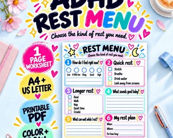 May include: A printable ADHD Rest Menu worksheet featuring six numbered sections for tracking energy levels, quick and longer rest activities, and personal planning. The document includes text prompts, checkboxes, and colorful heart and star graphics.