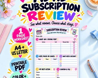 May include: A one-page ADHD subscription review worksheet in A4 and US Letter sizes. The printable PDF features sections for tracking services, costs, renewal dates, and cancellation actions, decorated with colorful hearts and stars.