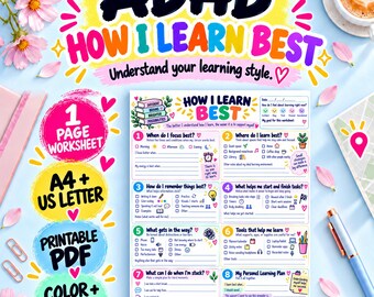 May include: A colorful ADHD learning worksheet titled How I Learn Best, featuring eight numbered sections with checkboxes and prompts for personal reflection. The document includes text, icons, and floral accents, available in A4 and US Letter sizes.