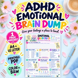 May include: A printable ADHD emotional brain dump worksheet featuring ten numbered sections for self-reflection, including prompts for feelings, triggers, and needs. The document includes text headers, checkboxes, and colorful icons on a white background.