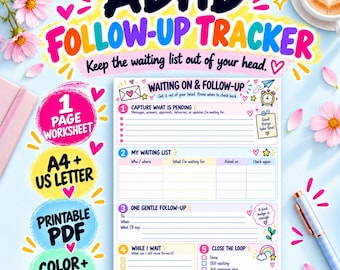Könnte beinhalten: Ein ADHD-Follow-up-Tracker-Arbeitsblatt mit fünf Abschnitten: Capture What Is Pending, My Waiting List, One Gentle Follow-Up, While I Wait und Close The Loop. Das Dokument enthält farbige Überschriften, Kontrollkästchen und Zeilen für Notizen.