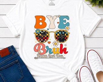 Bye Bruh Shirt, Retro Summer Camp Tee, Funny Last Day of School Gift, Hippie Vibes Top, Unisex T-Shirt